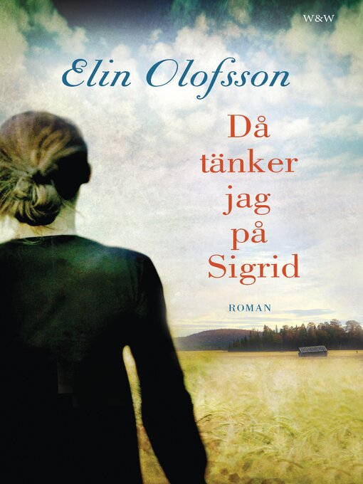 Title details for Då tänker jag på Sigrid by Elin Olofsson - Available